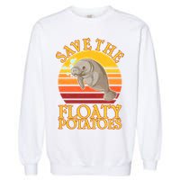 Save The Floaty Potatoes Manatee  Garment-Dyed Sweatshirt