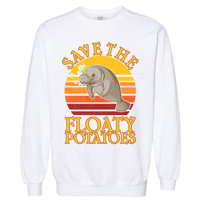 Save The Floaty Potatoes Manatee  Garment-Dyed Sweatshirt