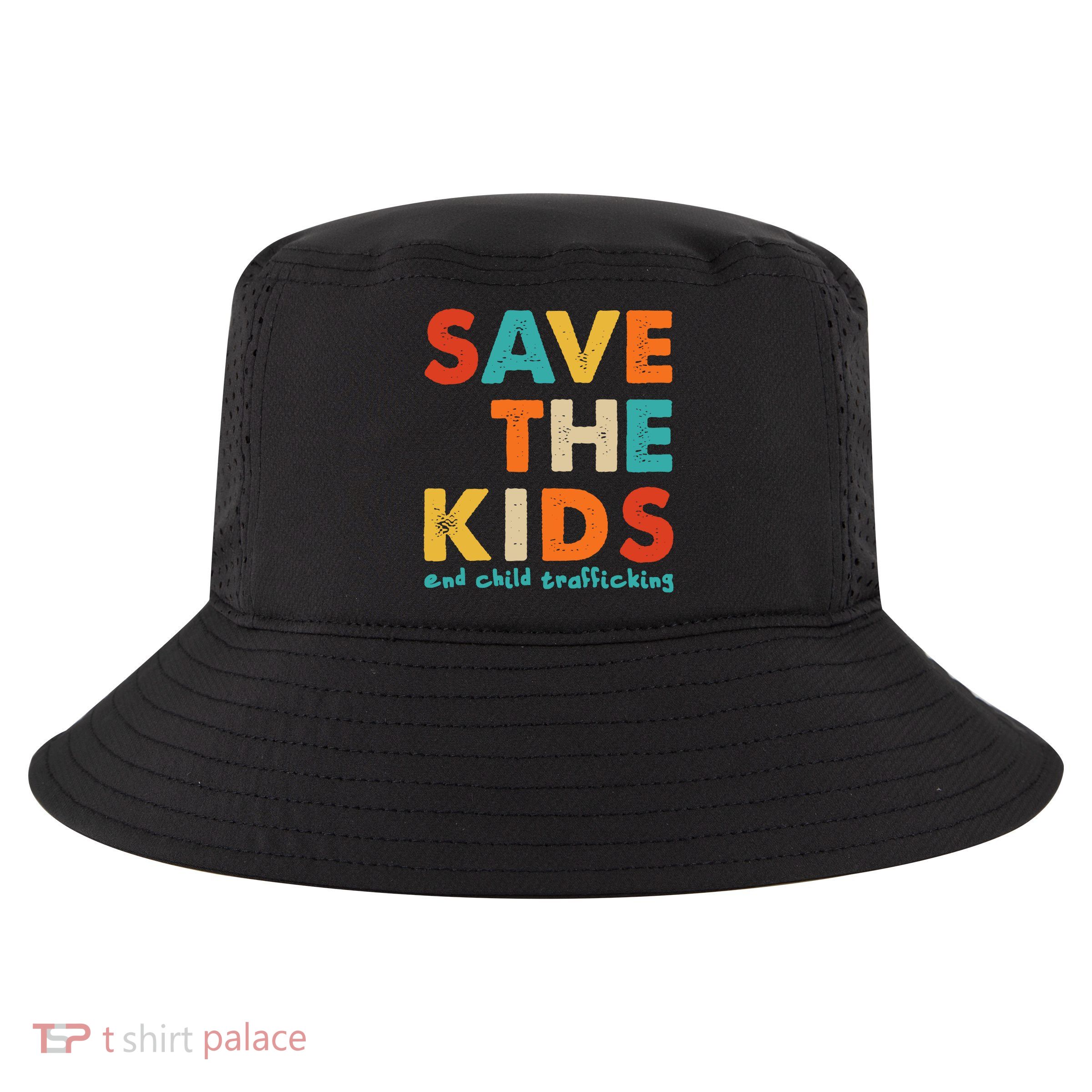 Save the Kids End Child Trafficking  Cool Comfort Performance Bucket Hat