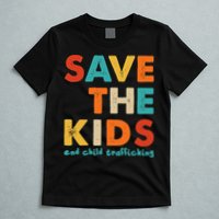 Save the Kids End Child Trafficking  T-Shirt