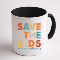 Save the Kids End Child Trafficking  Coffee Mug