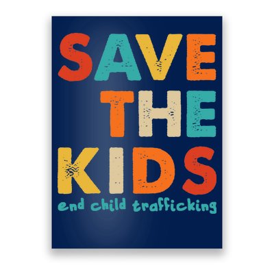 Save the Kids End Child Trafficking  Poster