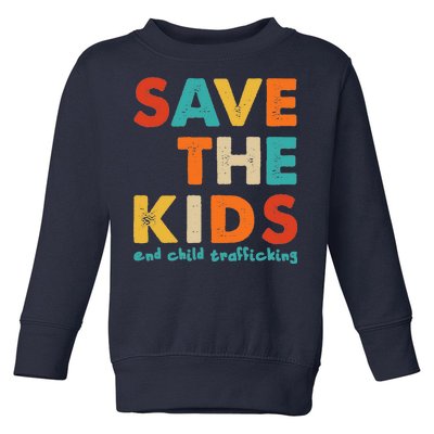 Save the Kids End Child Trafficking  Toddler Sweatshirt