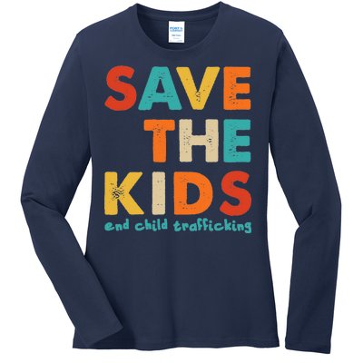 Save the Kids End Child Trafficking  Ladies Long Sleeve Shirt