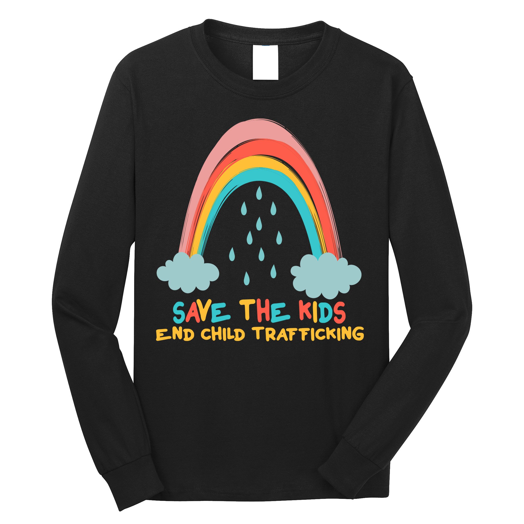 Save The Kids End Child Trafficking Rainbow Long Sleeve Shirt
