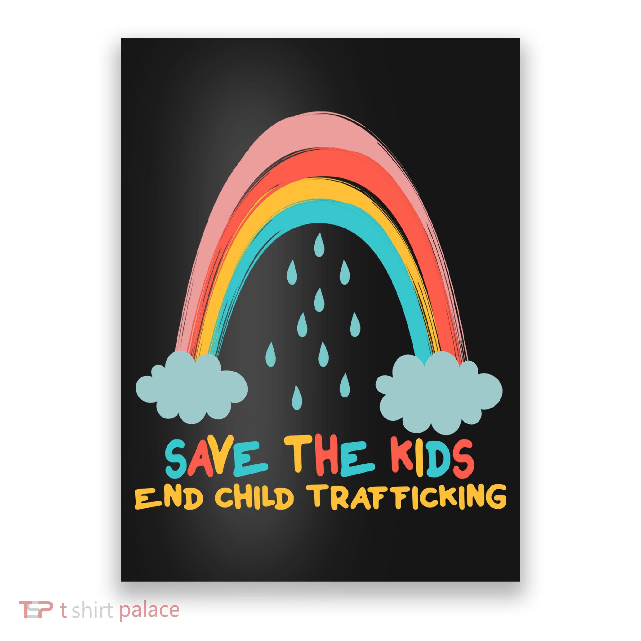 Save The Kids End Child Trafficking Rainbow Poster