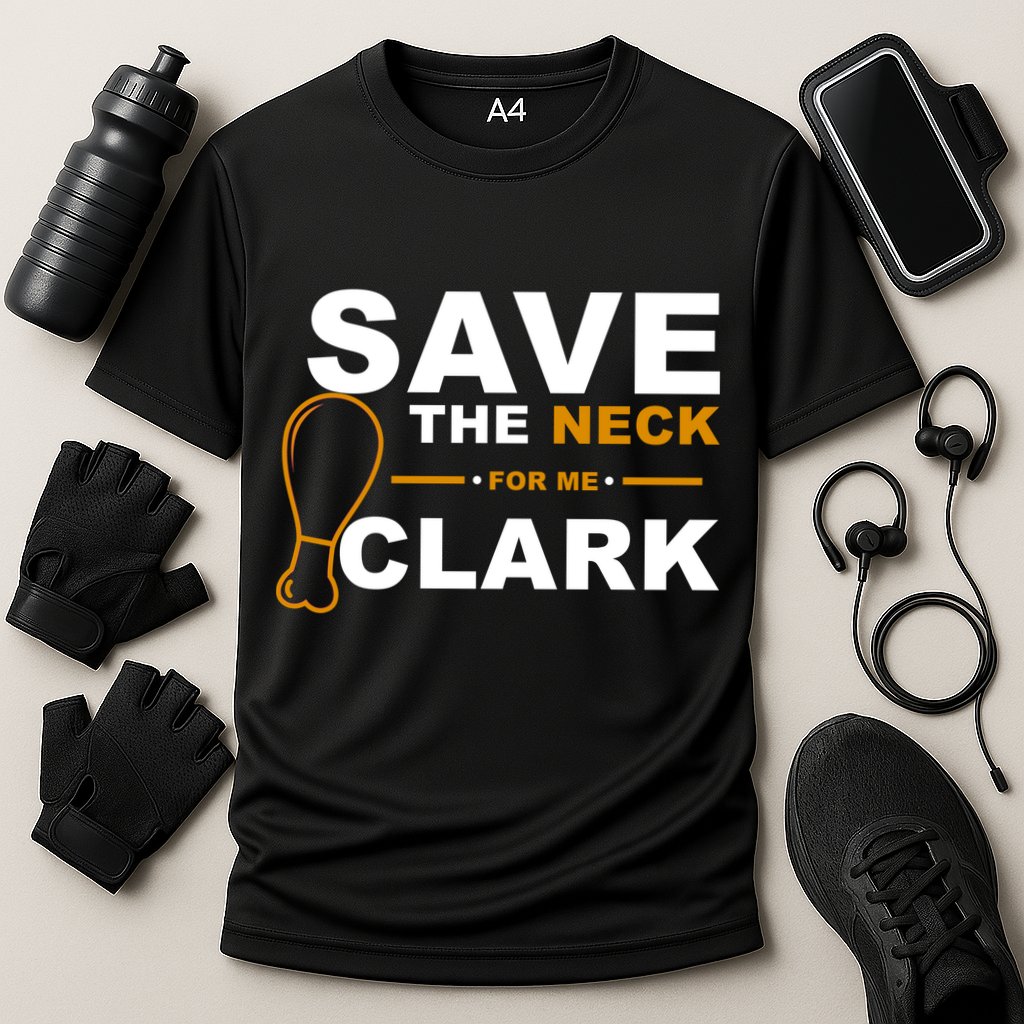 Save The Neck For Me Clark Performance Shirt