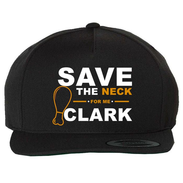 Save The Neck For Me Clark Wool Snapback Cap