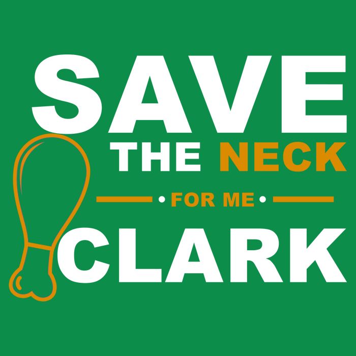 Save The Neck For Me Clark Sweatshirt