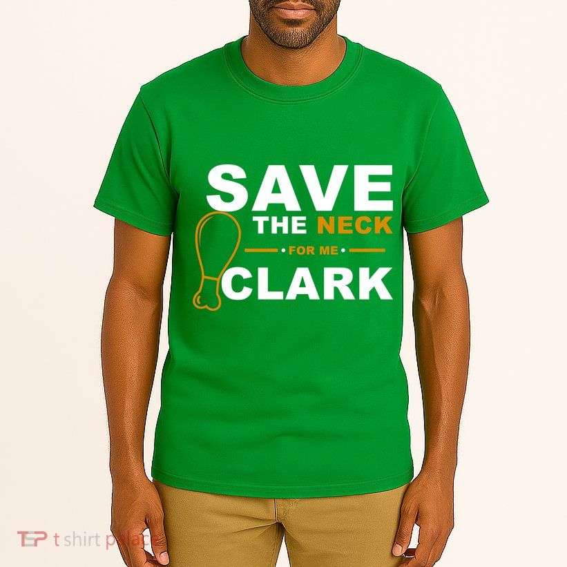 Save The Neck For Me Clark Tall T-Shirt