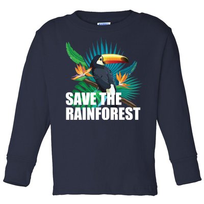 Save the Rainforest -  Protect the Wildlife Toddler Long Sleeve Shirt