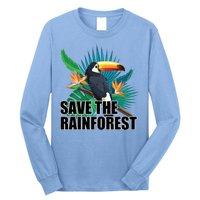 Save the Rainforest -  Protect the Wildlife Long Sleeve Shirt