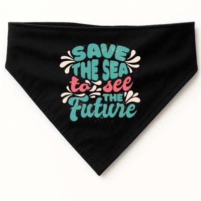 Save The Sea To See The Future USA-Made Doggie Bandana