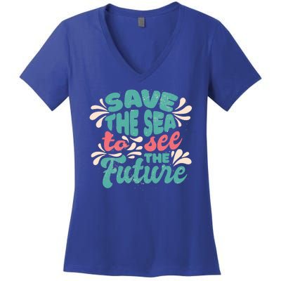 Save The Sea To See The Future Women's V-Neck T-Shirt