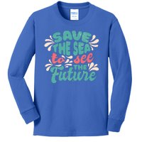 Save The Sea To See The Future Kids Long Sleeve Shirt