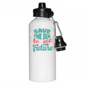 Save The Sea To See The Future Aluminum Water Bottle 