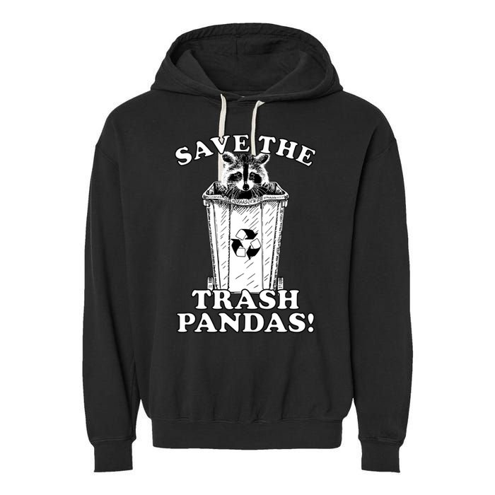 Save the Trash Pandas Funny Raccoon Garment-Dyed Fleece Hoodie