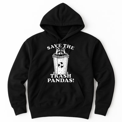 Save the Trash Pandas Funny Raccoon Hoodie