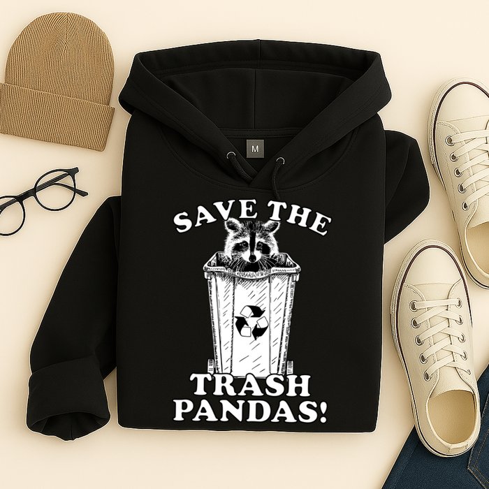 Save the Trash Pandas Funny Raccoon Hoodie