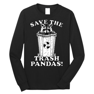 Save the Trash Pandas Funny Raccoon Long Sleeve Shirt