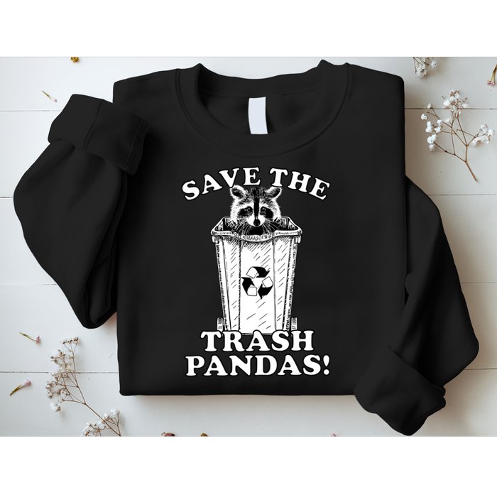 Save the Trash Pandas Funny Raccoon Sweatshirt