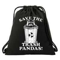 Save the Trash Pandas Funny Raccoon Drawstring Bag