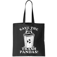 Save the Trash Pandas Funny Raccoon Bag