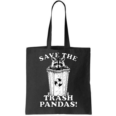 Save the Trash Pandas Funny Raccoon Tote Bag