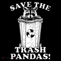 Save the Trash Pandas Funny Raccoon Poster