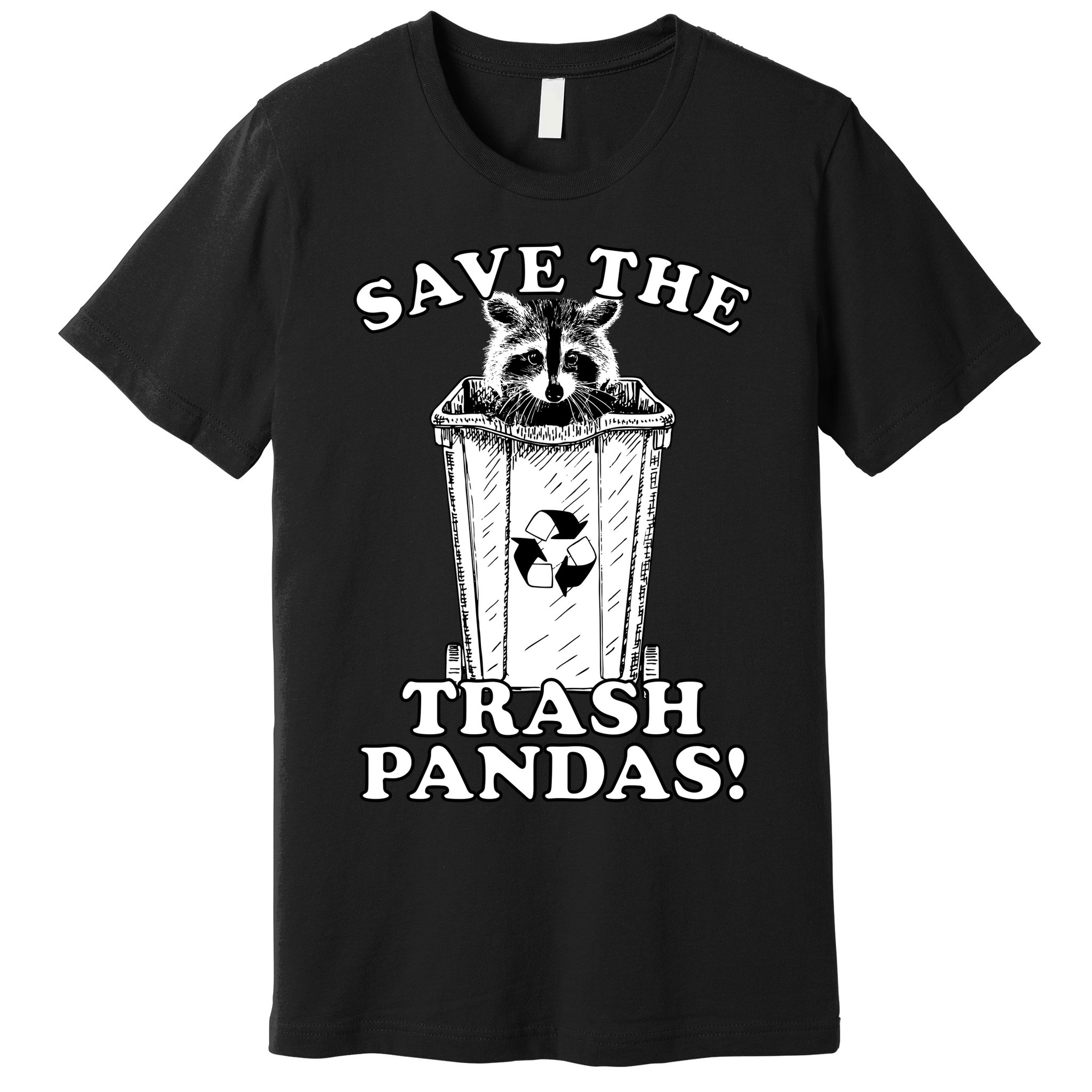 Save the Trash Pandas Funny Raccoon Premium T-Shirt