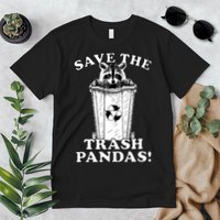 Save the Trash Pandas Funny Raccoon Premium T-Shirt