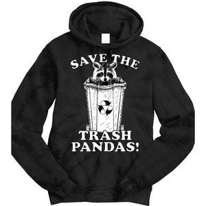 Save the Trash Pandas Funny Raccoon Tie Dye Hoodie