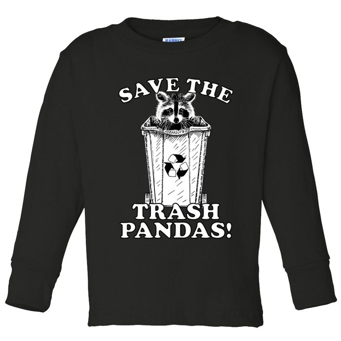 Save the Trash Pandas Funny Raccoon Toddler Long Sleeve Shirt
