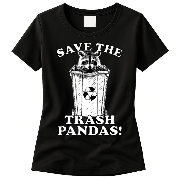 Save the Trash Pandas Funny Raccoon Womens T-Shirt