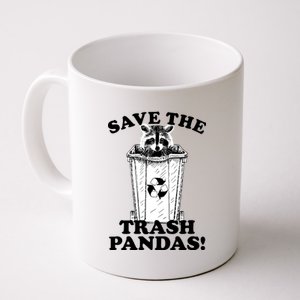 Save the Trash Pandas Funny Raccoon Coffee Mug