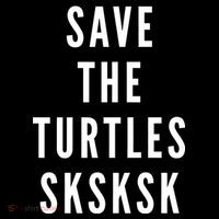 Save The Turtles SKSKSK Flatbill Hat
