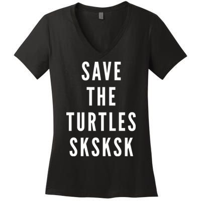 Save The Turtles SKSKSK Women's V-Neck T-Shirt
