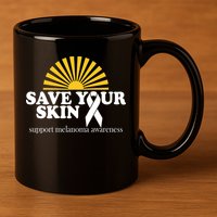 Save Your Skin Melanoma Awareness 11oz C Handle Ceramic Mug