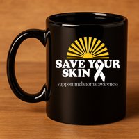 Save Your Skin Melanoma Awareness 11oz C Handle Ceramic Mug