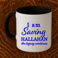 Saving Hallahan The Legacy Continues Mug