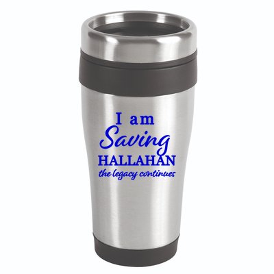 Saving Hallahan The Legacy Continues 16oz Travel Tumbler