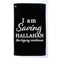 Saving Hallahan The Legacy Continues Golf Towel