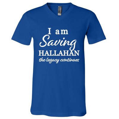 Saving Hallahan The Legacy Continues V-Neck T-Shirt