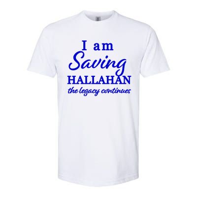 Saving Hallahan The Legacy Continues Softstyle CVC T-Shirt