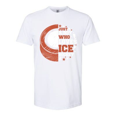 Sport A Who Loves Ice Hockey Funny Gift Softstyle CVC T-Shirt