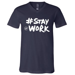 Stay At Work V-Neck T-Shirt