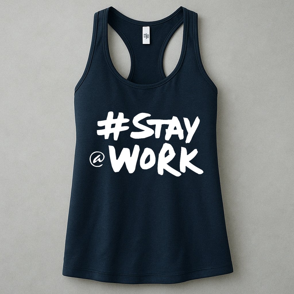 Stay At Work Womens Tank Top