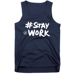 Stay At Work Tank Top