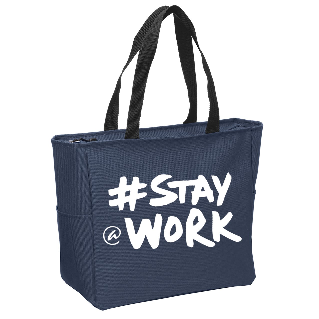 Stay At Work Zip Tote Bag