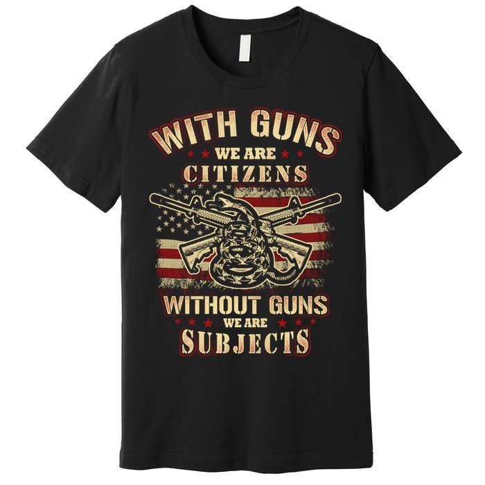 Second Amendment Conservative Gun Rights Premium T-Shirt